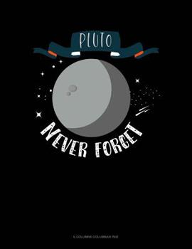 Paperback Pluto Never Forget: 6 Columns Columnar Pad Book