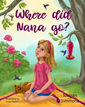 Paperback Where Did Nana Go? Book