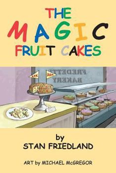 Paperback The Magic Fruitcakes Book