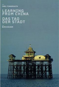 Paperback Learning from China: Das Tao der Stadt (German Edition) [German] Book