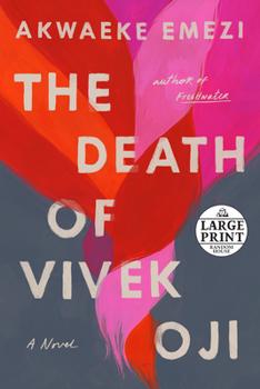 Paperback The Death of Vivek Oji [Large Print] Book