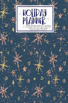 Holiday Planner: Nutcracker Ballet Holiday | Christmas | Thanksgiving | Calendar | Holiday Guide | Budget | Black Friday | Cyber Monday | Receipt ... Card Address | Women | Wife | Mom | Gift