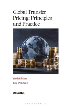 Paperback Global Transfer Pricing: Principles and Practice Book