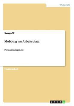 Paperback Mobbing am Arbeitsplatz: Personalmanagement [German] Book