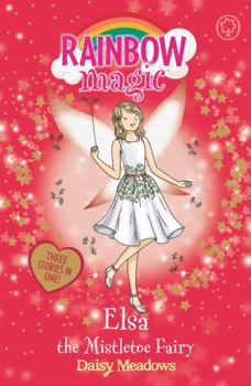 Elsa the Mistletoe Fairy - Book  of the Rainbow Magic