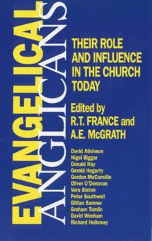 Paperback Evangelical Anglicans: Their Role and Influence in the Church Today Book