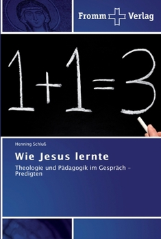 Paperback Wie Jesus lernte [German] Book