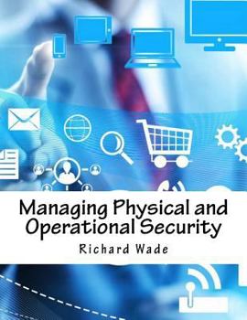 Paperback Managing Physical and Operational Security Book