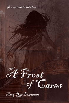 Paperback A Frost of Cares: A Winter Ghost Story Book