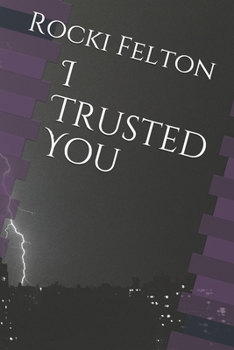 Paperback I Trusted You Book