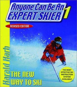 Paperback Anyone Can Be an Expert Skier 1: The New Way to Ski, Revised Edition Book