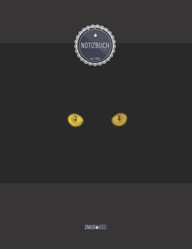 ZMUDACE Notizbuch Liniert: in DIN A4 Softcover ZL127 Schwarze Katze Auge 156 leere linierte Seiten mit pers�nlichem Register + Seitenzahlen Zeichenbuch, Skizzenbuch, Lineatur 4, Malbuch, Notizheft zum