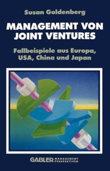 Paperback Management Von Joint Ventures: Fallbeispiele Aus Europa, Usa, China Und Japan [German] Book