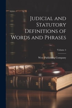 Paperback Judicial and Statutory Definitions of Words and Phrases; Volume 4 Book