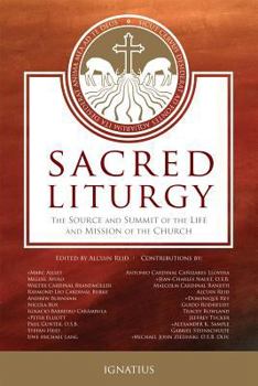 Paperback Sacred Liturgy: The Source and Summit of the Life and Mission of the Church Book