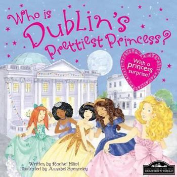 Hardcover Dublin's Prettiest Princess Book