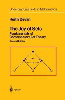 Paperback The Joy of Sets: Fundamentals of Contemporary Set Theory Book