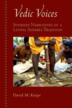 Paperback Vedic Voices: Intimate Narratives of a Living Andhra Tradition Book