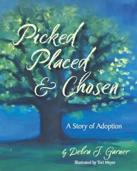 Paperback Picked Placed & Chosen: A Story of Adoption Book