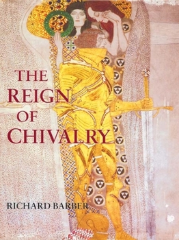 The Reign of Chivalry