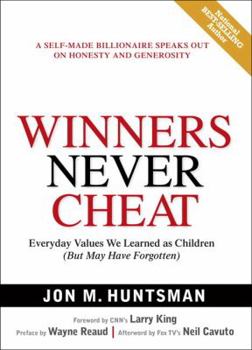 Hardcover Winners Never Cheat: Everyday Values We Learned as Children But May Have Forgotten Book