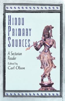 Paperback Hindu Primary Sources: A Sectarian Reader Book