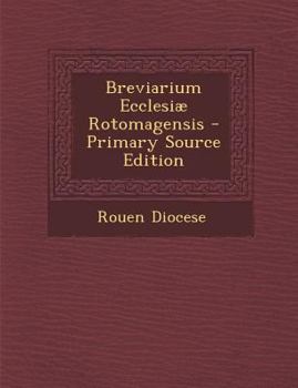 Paperback Breviarium Ecclesiæ Rotomagensis [Latin] Book
