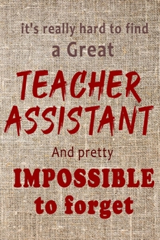 Paperback Teacher assistant planner: Lined Teacher Diary Notebook, Journal or Planner and Teacher Assistant Gift, Thank You Gift for Teachers or Gift Idea Book
