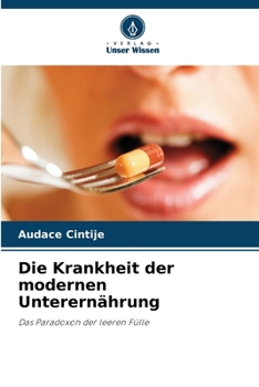 Paperback Die Krankheit der modernen Unterernährung [German] Book