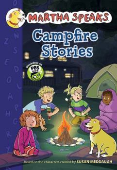 Martha Speaks: Campfire Stories - Book  of the Martha Speaks Readers