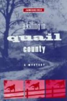 Hardcover A Killing in Quail County Book