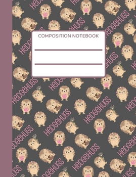 Paperback Hedgehog: Composition Notebook, Collage Ruled, Sweet Hedgehog Notebook, Perfect For School Notes Book