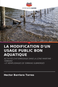 Paperback La Modification d'Un Usage Public Bon Aquatique [French] Book