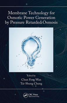 Paperback Membrane Technology for Osmotic Power Generation by Pressure Retarded Osmosis Book