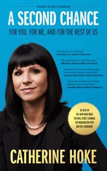 Hardcover A Second Chance: For You, For Me, And For The Rest Of Us Book