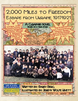 Paperback 2,000 Miles To Freedom: Escape From Ukraine 1917-1921 Book