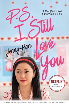 P.S. I Still Love You - Book #2 of the To All the Boys I've Loved Before