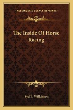 Paperback The Inside Of Horse Racing Book