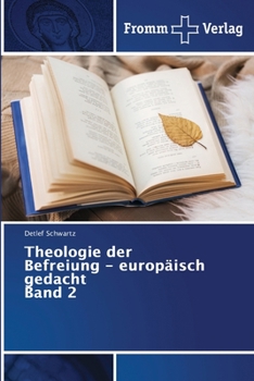 Paperback Theologie der Befreiung - europäisch gedacht Band 2 [German] Book