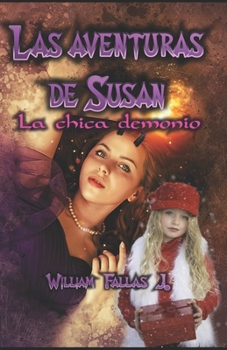 Paperback Las aventuras de Susan la chica demonio [Spanish] Book