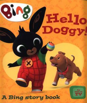 Hello Doggy! - Book  of the Bing Bunny