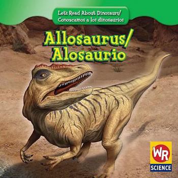 Allosaurus - Book  of the Let's Read About Dinosaurs