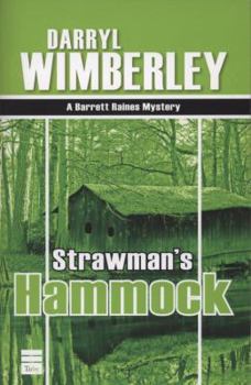 Strawman's Hammock - Book #3 of the Barrett Raines
