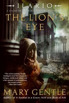 Paperback Ilario: The Lion's Eye: A Story of the First History, Book One Book