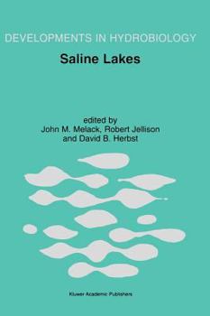 Hardcover Saline Lakes: Publications from the 7th International Conference on Salt Lakes, Held in Death Valley National Park, California, U.S. Book