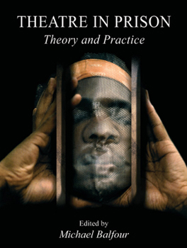 Paperback Theatre in Prison: Theory and Practice Book