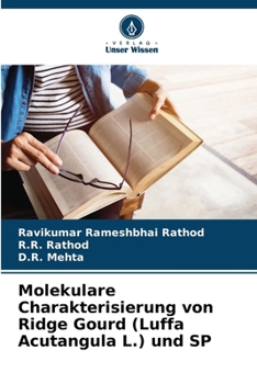 Paperback Molekulare Charakterisierung von Ridge Gourd (Luffa Acutangula L.) und SP [German] Book