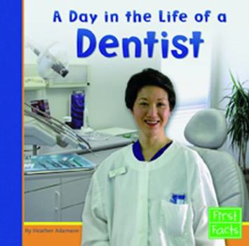 Hardcover A Day in the Life of a Dentist Book