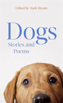 Hardcover Dogs: Stories and Poems Book