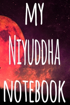 My Niyuddha Notebook: The perfect way to record your martial arts progression - 6x9 119 page lined journal!